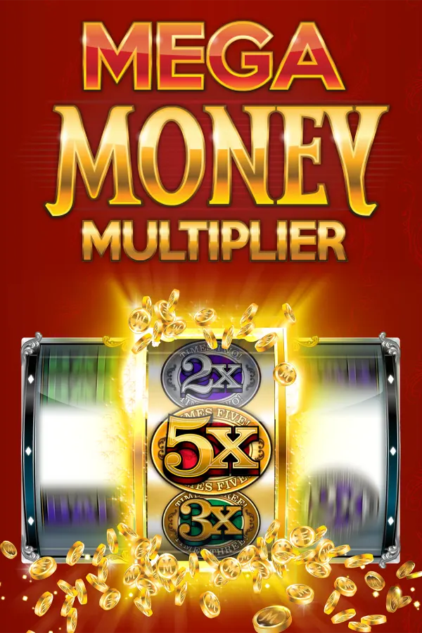 Mega Money Multiplier